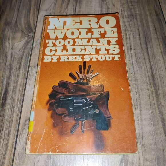 TOO MANY CLIENTS / A NERO WOLFE NOVEL By Rex Stout. Has some wear from age and s - Picture 1 of 5